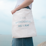 "I am Wonderful as I am" Tote Bag/Shopping bag